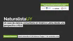 NaturalistaUY: Un caso de ciencia comunitaria en América Latina desde una perspectiva crítica